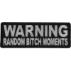 Warning Random Bitch Moments Patch