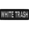 White Trash Patch | Embroidered Patches