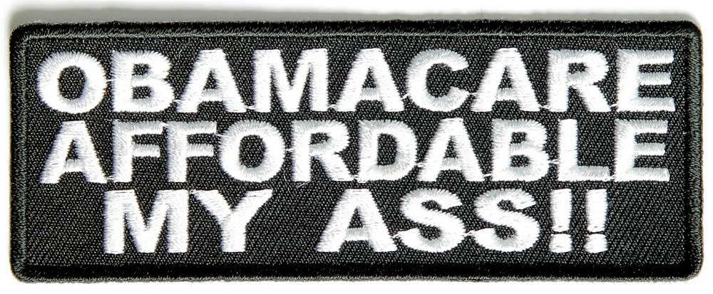 Obamacare Affordable My Ass