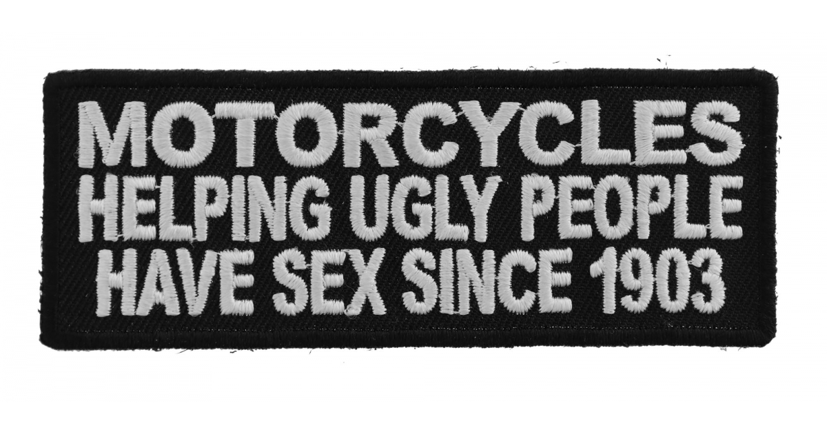 Motorcycles Helping Ugly People Have Sex Patch Biker Patches Thecheapplace 8331