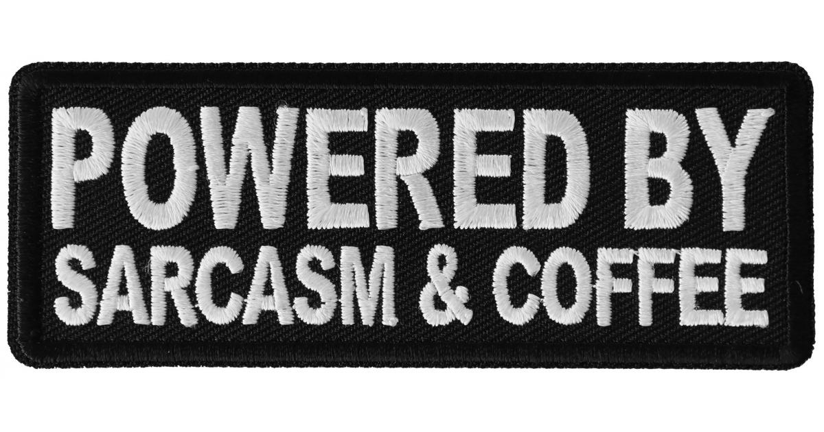 Powered By Sarcasm and Coffee Patch by Ivamis Patches