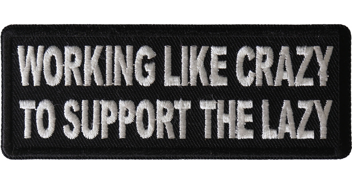 BIKER PATCH Funny Patch I DONT GO CRAZY I AM CRAZY - 4x1.5 inch