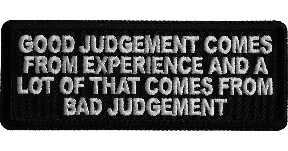 good judgement quotes