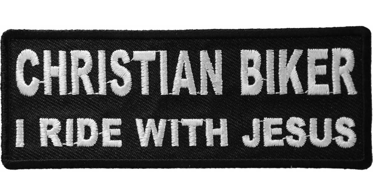 Christian Biker I Ride With Jesus Patch - Biker Saying Patches By ...