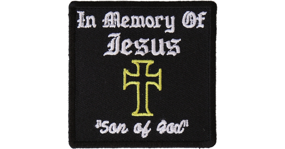 In Memory Of Jesus Son Of God Iron On Christian Patch | Embroidered ...