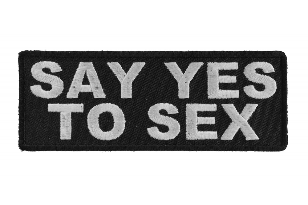 Say Yes To Sex Patch 0480