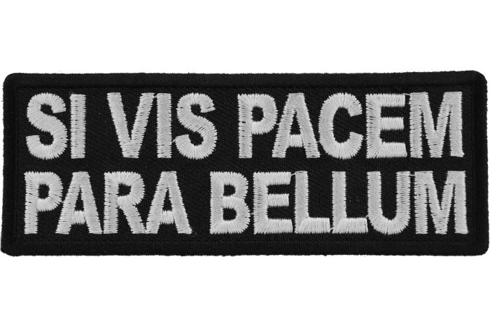 Si Vis Pacem Para Bellum Patch By Ivamis Patches