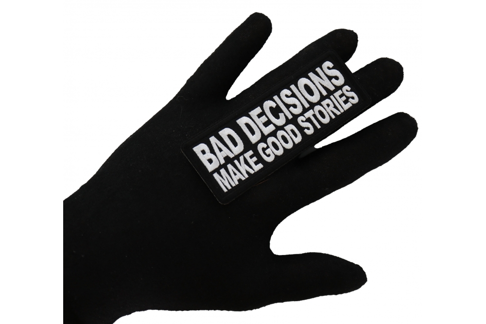 2 Pieces Patches Bad Decisions Make Good Stories Patches