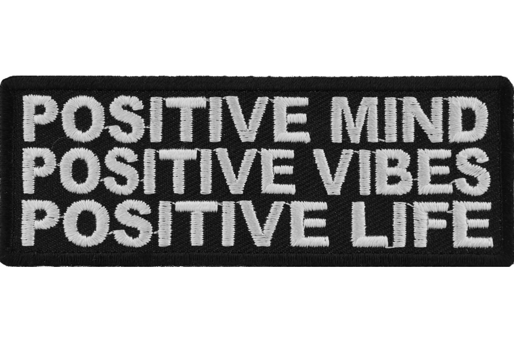 Positive Mind Positive Vibes Positive Life Patch, Morale Patches, Sew or  Iron on by Ivamis Patches