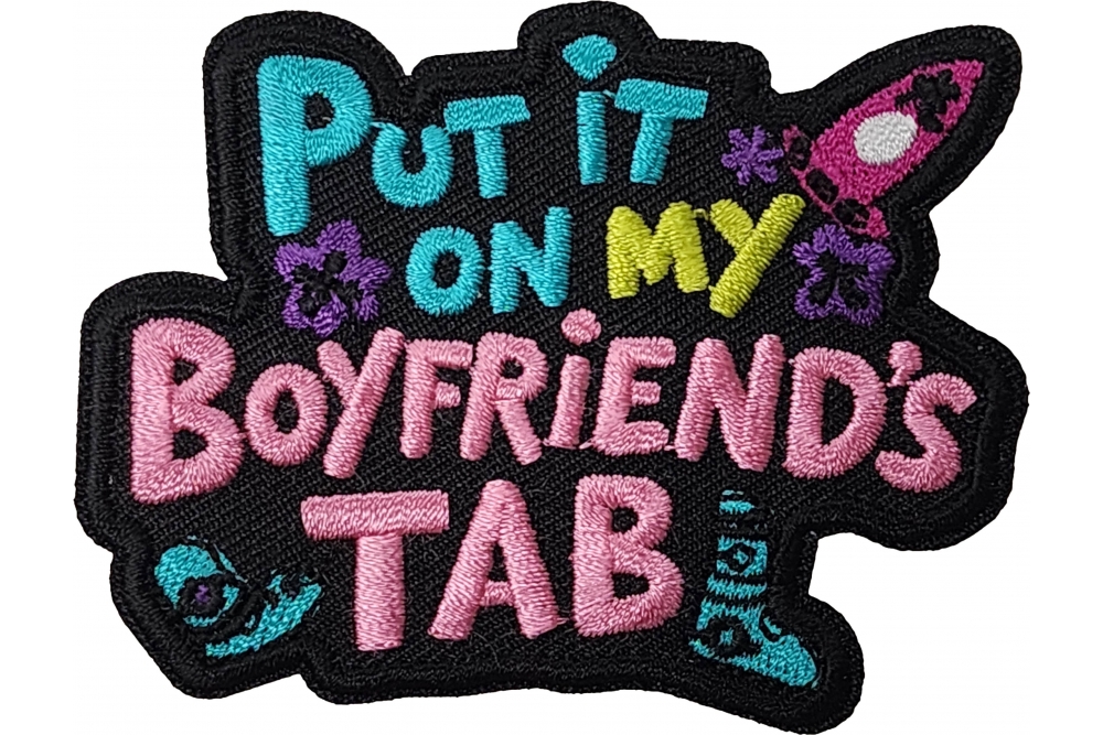 Put it on my Boyfriends tab Patch