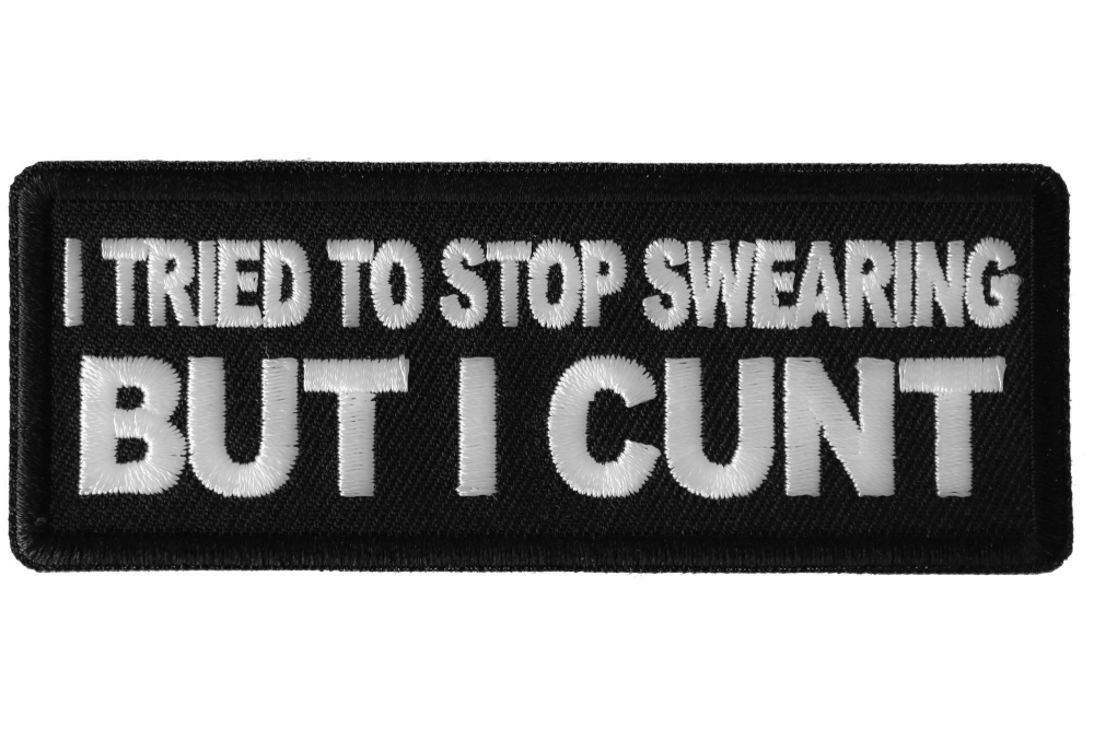 I tried to Stop Cursing But I Cunt Patch by Ivamis Patches