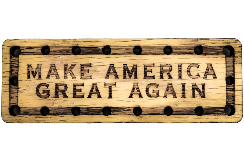 Make America Great Again Solid Oak Laser Engraved Wooden Patch